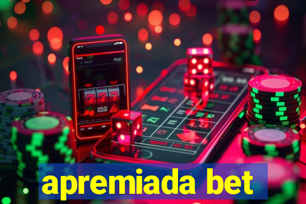 apremiada bet